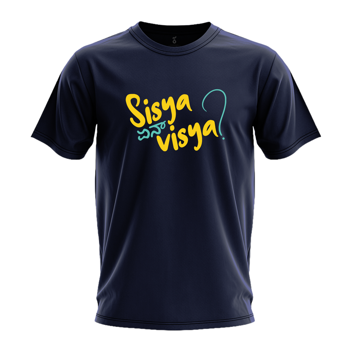 Sisya Yen Visya TShirt |  Kannada Series